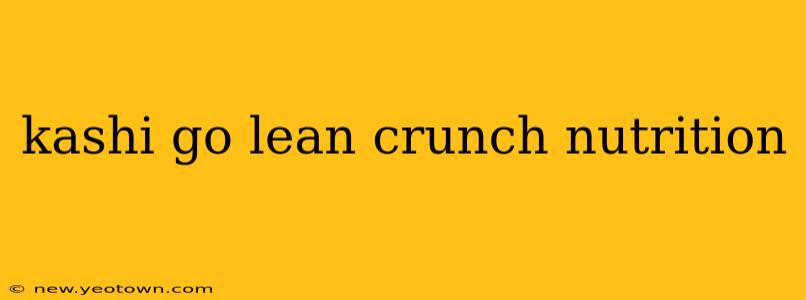 kashi go lean crunch nutrition
