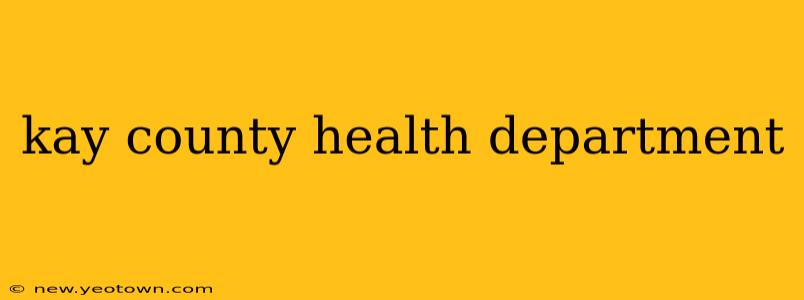 kay county health department