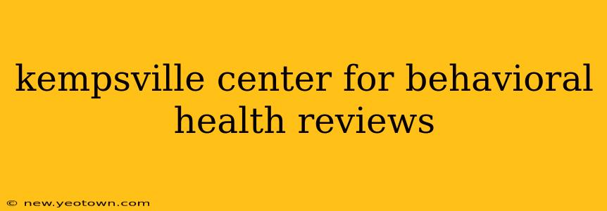 kempsville center for behavioral health reviews