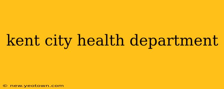 kent city health department