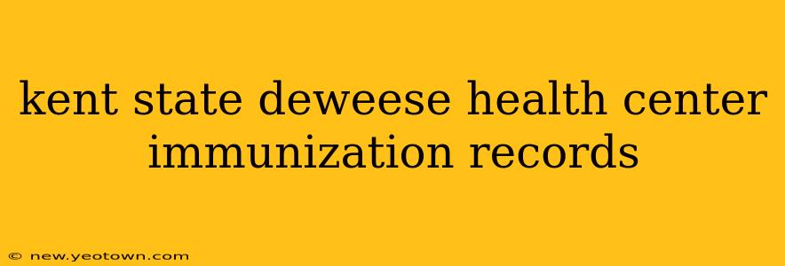 kent state deweese health center immunization records