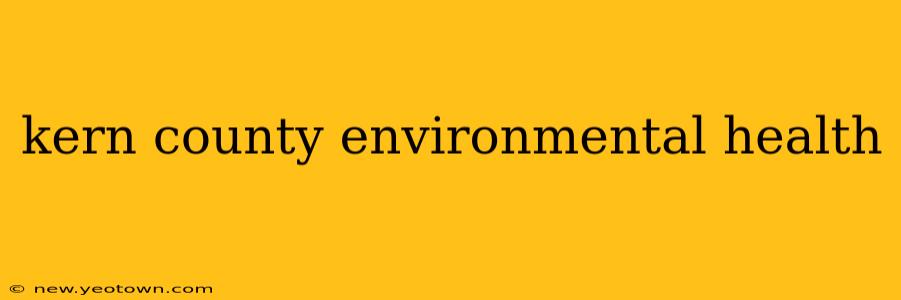 kern county environmental health