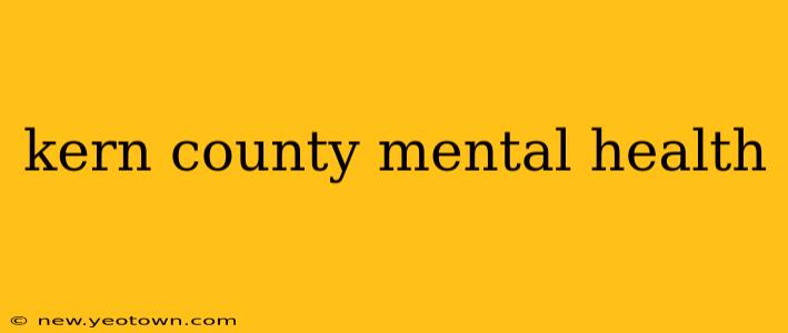 kern county mental health