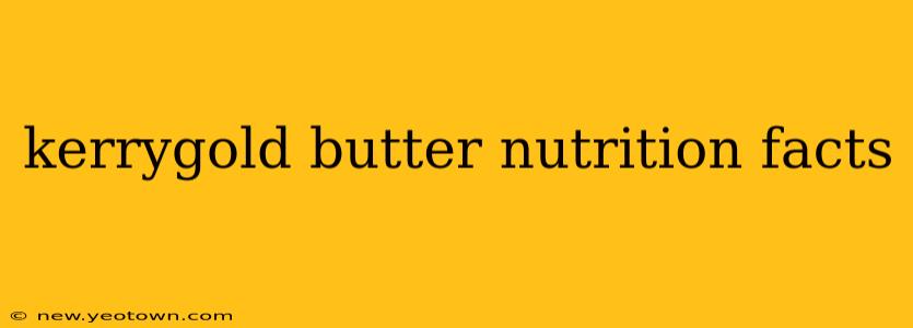 kerrygold butter nutrition facts