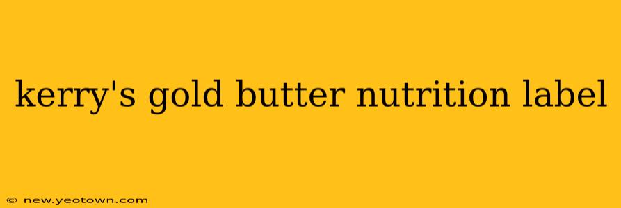kerry's gold butter nutrition label