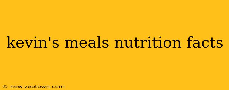 kevin's meals nutrition facts