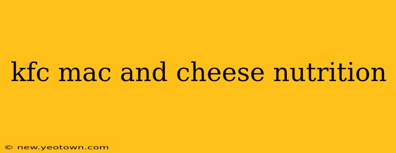 kfc mac and cheese nutrition