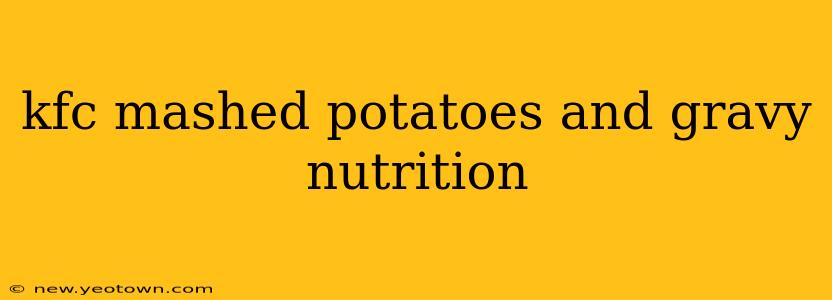 kfc mashed potatoes and gravy nutrition