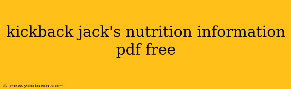 kickback jack's nutrition information pdf free