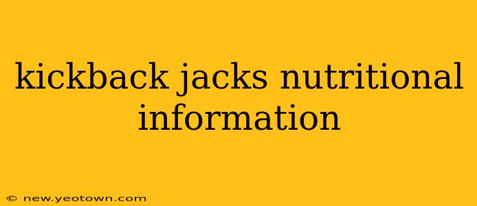 kickback jacks nutritional information