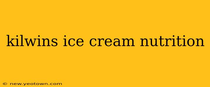kilwins ice cream nutrition