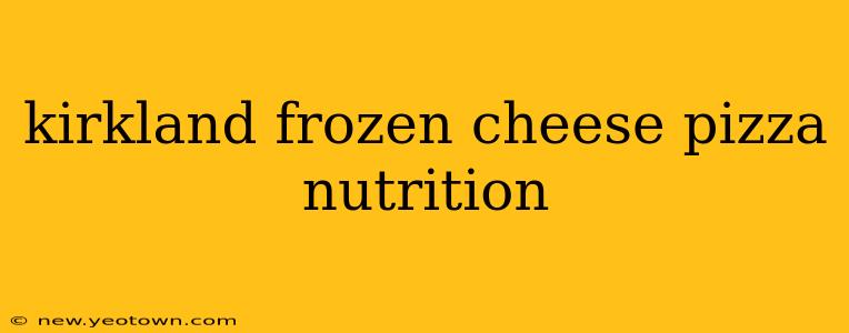 kirkland frozen cheese pizza nutrition
