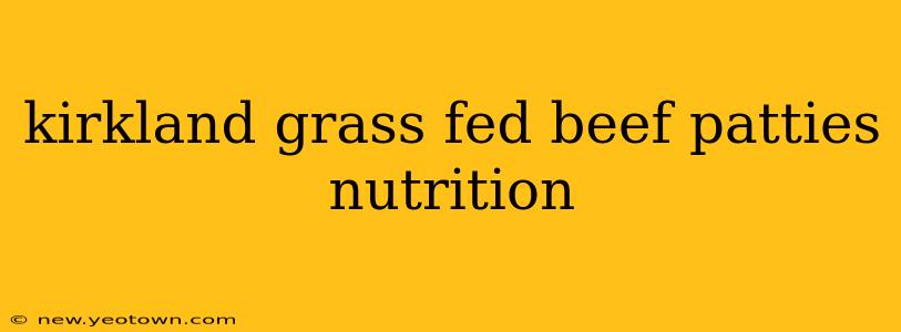 kirkland grass fed beef patties nutrition