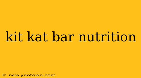 kit kat bar nutrition