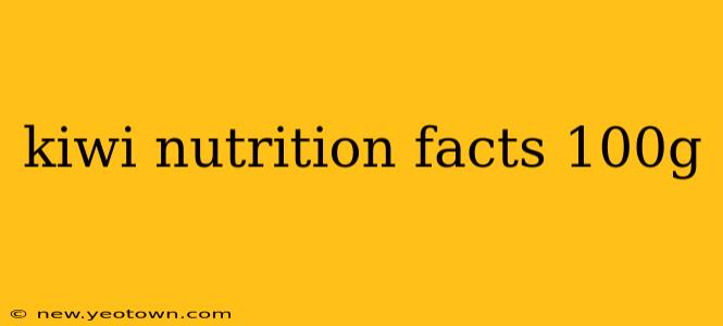 kiwi nutrition facts 100g