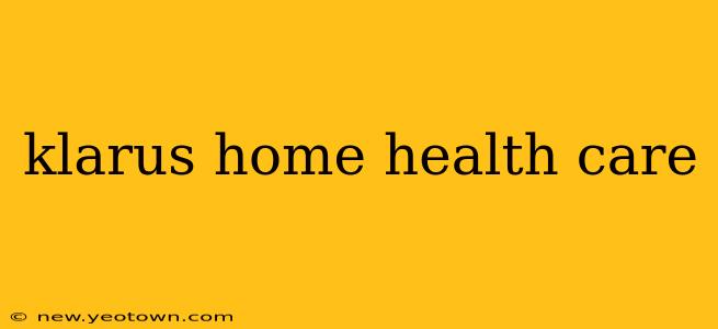 klarus home health care