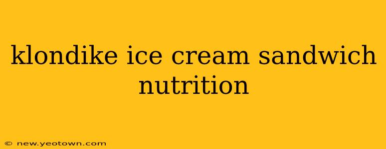 klondike ice cream sandwich nutrition
