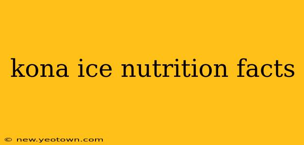 kona ice nutrition facts