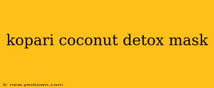 kopari coconut detox mask