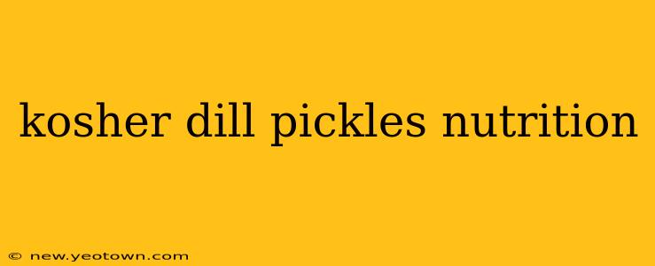 kosher dill pickles nutrition