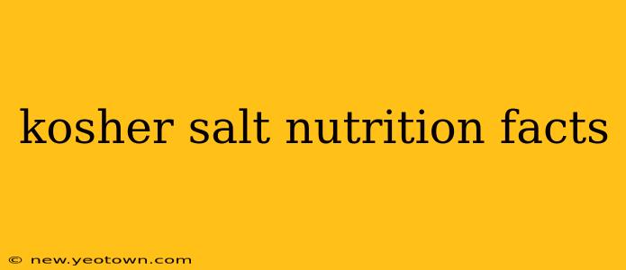 kosher salt nutrition facts