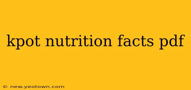 kpot nutrition facts pdf