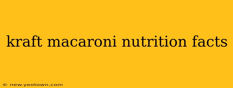 kraft macaroni nutrition facts