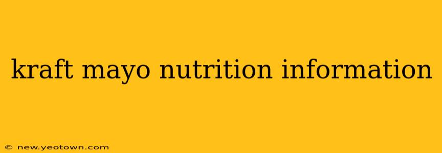 kraft mayo nutrition information