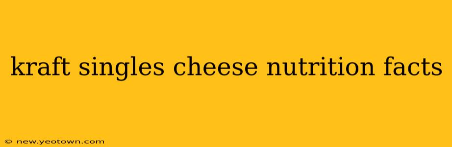 kraft singles cheese nutrition facts