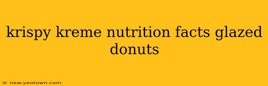 krispy kreme nutrition facts glazed donuts