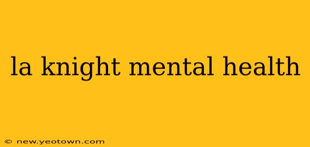 la knight mental health