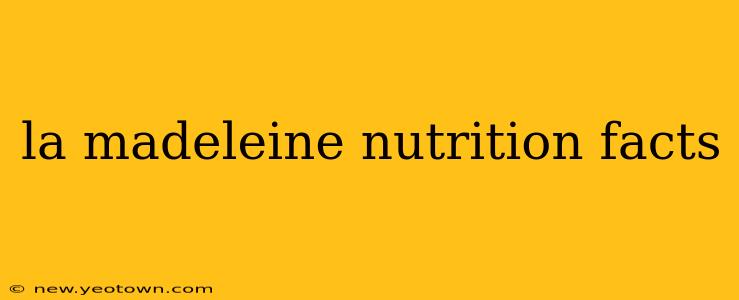 la madeleine nutrition facts