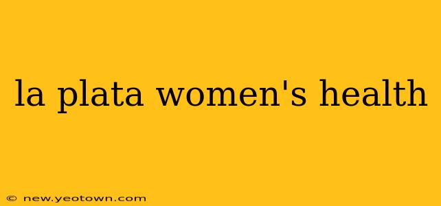 la plata women's health