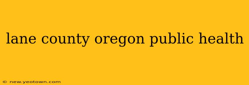 lane county oregon public health