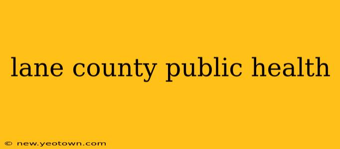 lane county public health