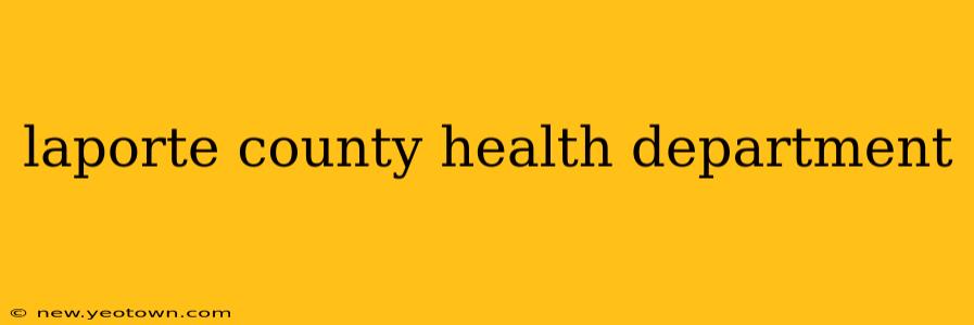 laporte county health department