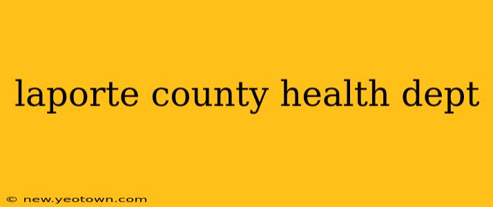 laporte county health dept