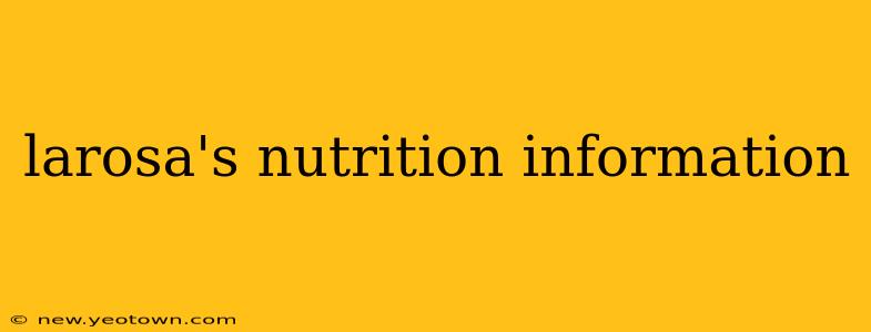 larosa's nutrition information