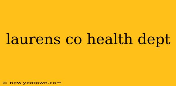 laurens co health dept