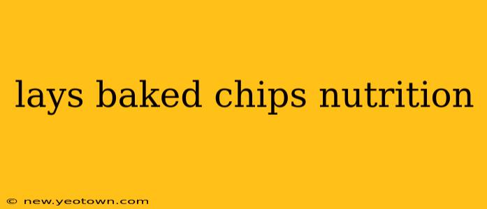 lays baked chips nutrition