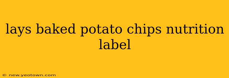 lays baked potato chips nutrition label