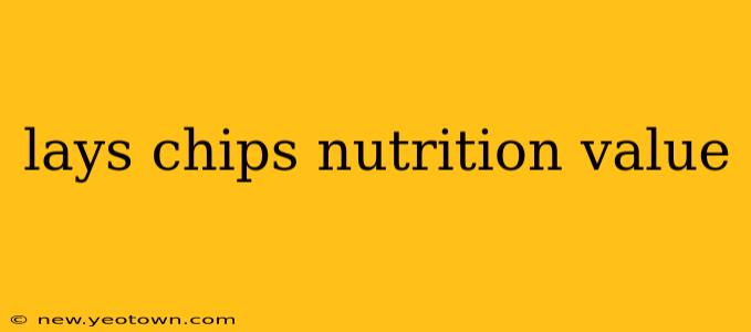 lays chips nutrition value