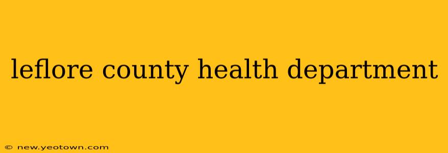leflore county health department