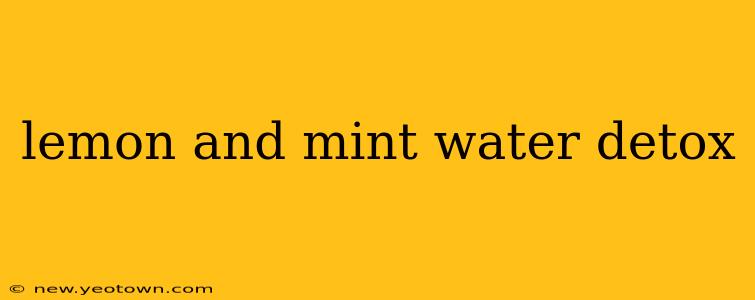 lemon and mint water detox