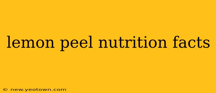 lemon peel nutrition facts