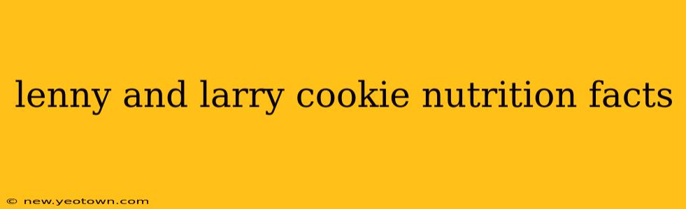 lenny and larry cookie nutrition facts