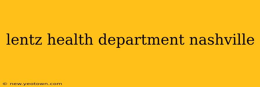 lentz health department nashville