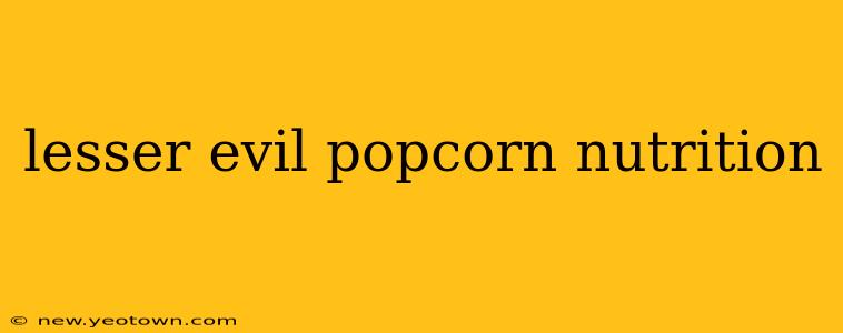 lesser evil popcorn nutrition