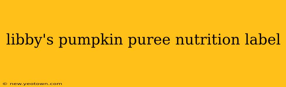 libby's pumpkin puree nutrition label