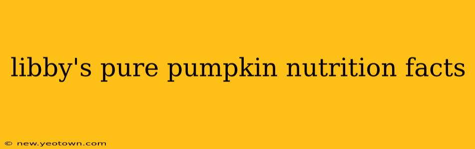 libby's pure pumpkin nutrition facts